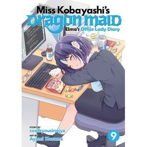 Miss Kobayashi's Dragon Maid: Elma's Office Lady Diary Vol. 9 -- Coolkyousinnjya